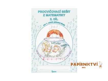 procvicovaci sesit z matematiky pro 1 tridu zakladni skoly 2 dil